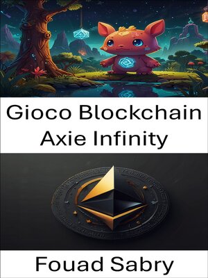 cover image of Gioco Blockchain Axie Infinity